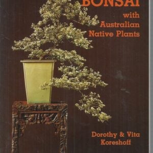 Bonsai with Australian Plants