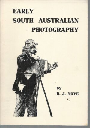 Early South Australian Photography
