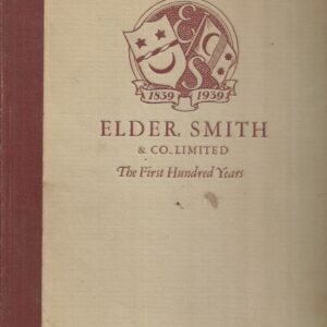 Elder, Smith & Co., Limited : The First Hundred Years