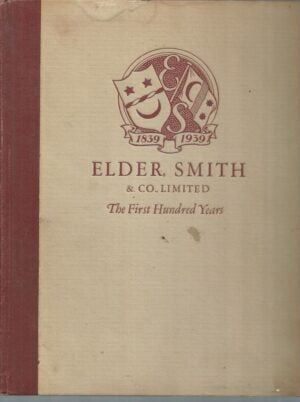 Elder, Smith & Co., Limited : The First Hundred Years
