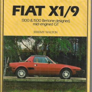 Fiat X1/9: 1300 & 1500 Bertone designed, mid-engined GT