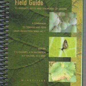 Field Guide to Disorders of Grapes for Australia and New Zealand