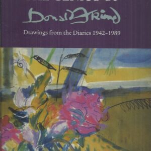 GENIUS OF DONALD FRIEND, THE : Drawings from the Diaries 1942 – 1989.