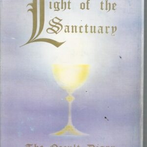 Light of the Sanctuary : The Occult Diary of Geoffrey Hodson