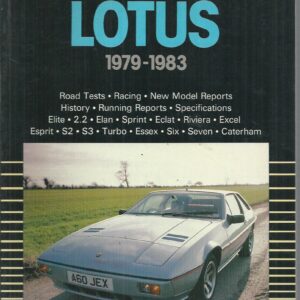 Lotus 1979-1983: Road Tests; Racing; New Model Reports; History; Running Reports; Specifications