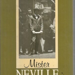 Mister Neville :  A Biography