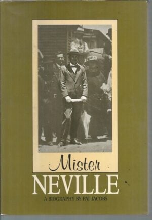 Mister Neville :  A Biography