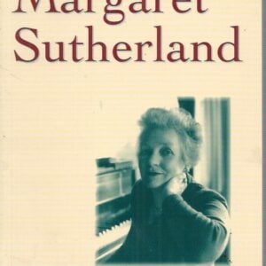 Music of Margaret Sutherland, The