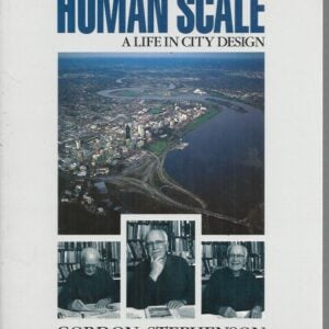 On a Human Scale: A Life in City Design