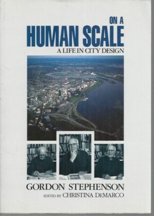On a Human Scale: A Life in City Design
