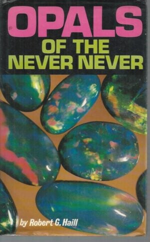 Opals of the Never Never