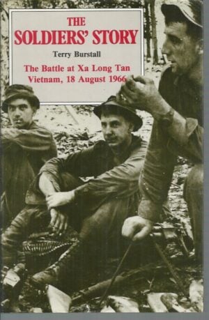 Soldiers' Story, The : The Battle at Xa Long Tan Vietnam, 18 August 1966
