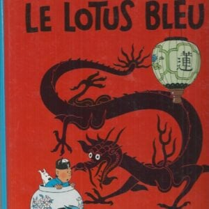 TINTIN : Le Lotus Bleu (French edition)