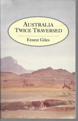 AUSTRALIA TWICE TRAVERSED