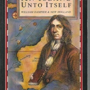 An Island Unto Itself: William Dampier and New Holland