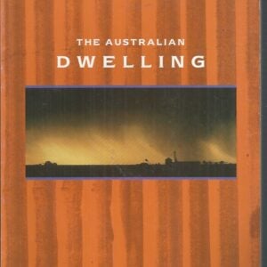 Australian Dwelling, The