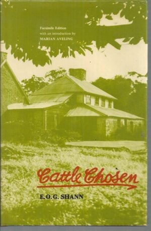 Cattle Chosen: The Story of the First Group Settlement in Western Australia