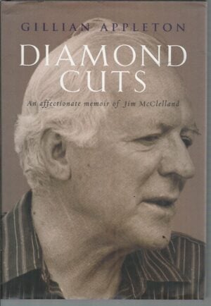 Diamond Cuts : An Affectionate Memoir of Jim McClelland