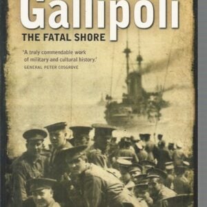 Gallipoli: The Fatal Shore
