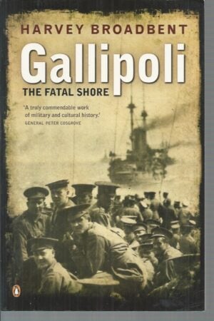 Gallipoli: The Fatal Shore