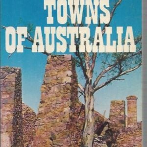 Ghost Towns of Australia