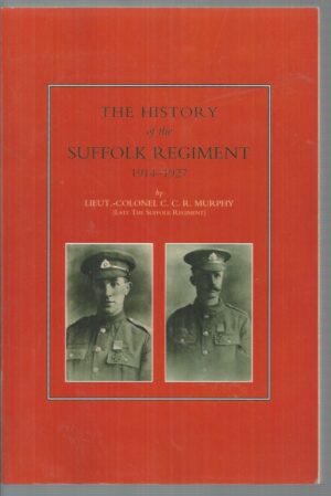 History of the Suffolk Regiment 1914-1927