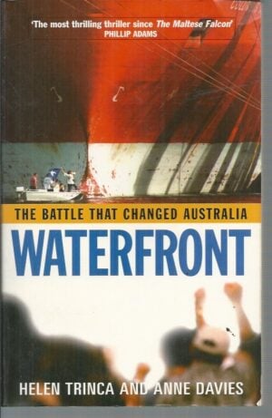 Waterfront: The Battle that Changed Australia